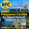RADIO FRÉQUENCE CARAÏBE EN DIRECT DU MARCHÉ RASTA